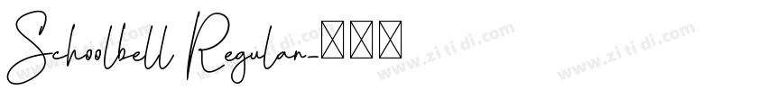 Schoolbell Regular字体转换